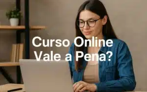 Curso online vale a pena? Veja os benefícios, certificação e se compensa investir em 2025