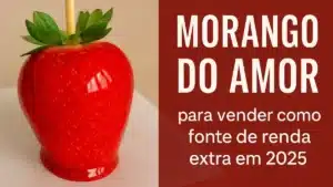 como fazer morango do amor para vender